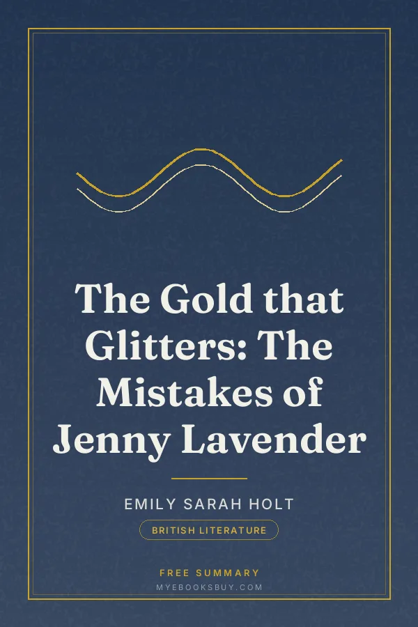 Cover of The Gold that Glitters: The Mistakes of Jenny Lavender