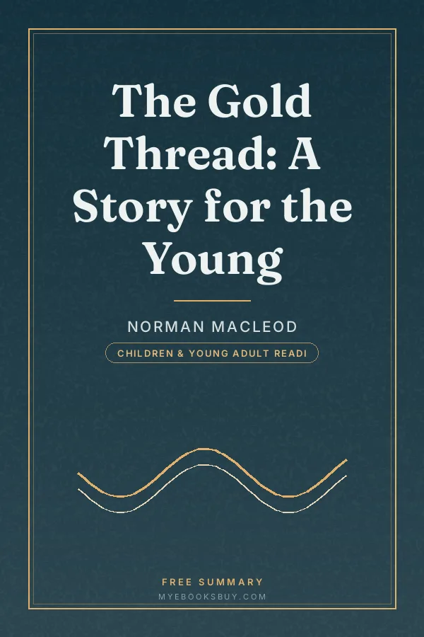 Cover of The Gold Thread: A Story for the Young