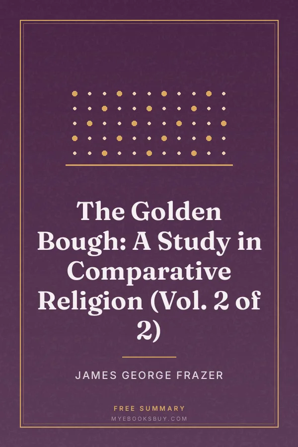 Cover of The Golden Bough: A Study in Comparative Religion (Vol. 2 of 2)