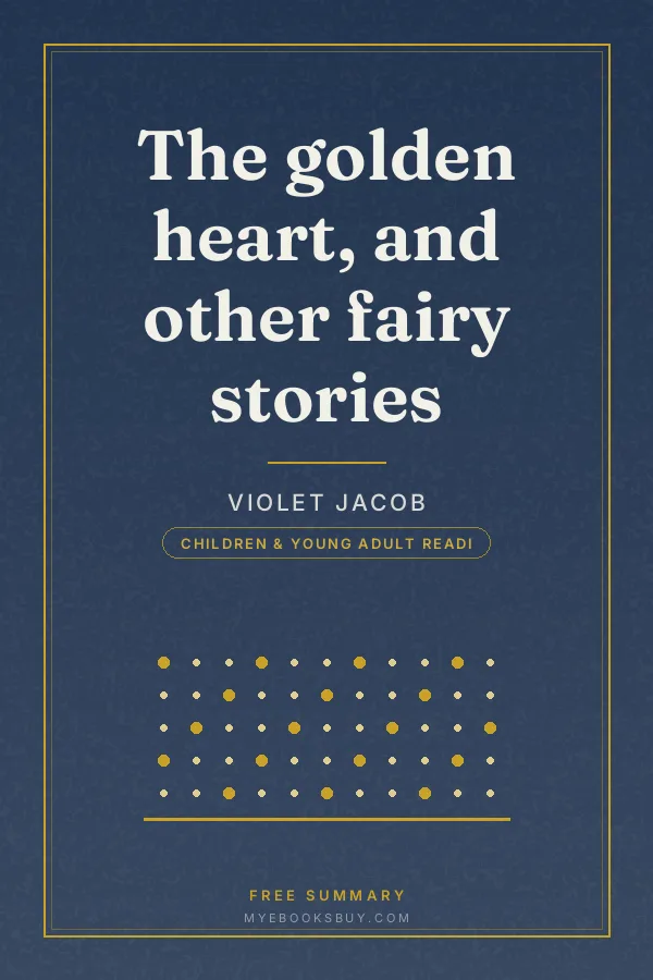 Cover of The golden heart, and other fairy stories