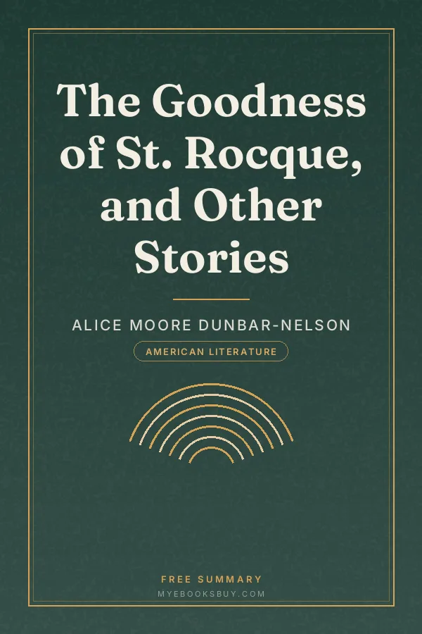 Cover of The Goodness of St. Rocque, and Other Stories