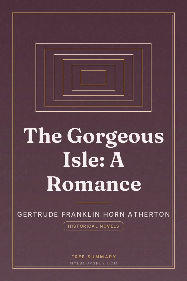 Cover of The Gorgeous Isle: A Romance