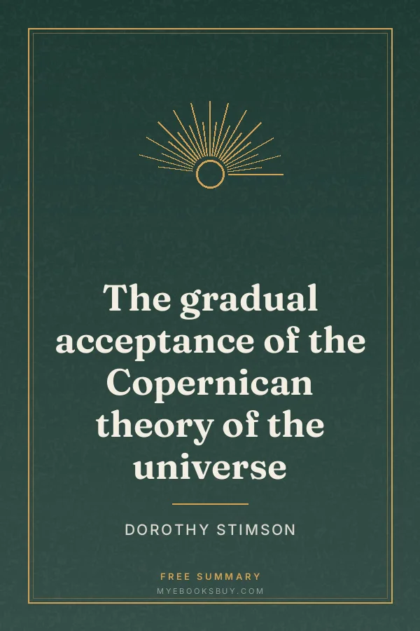 Cover of The gradual acceptance of the Copernican theory of the universe