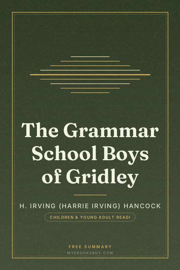 Cover of The Grammar School Boys of Gridley