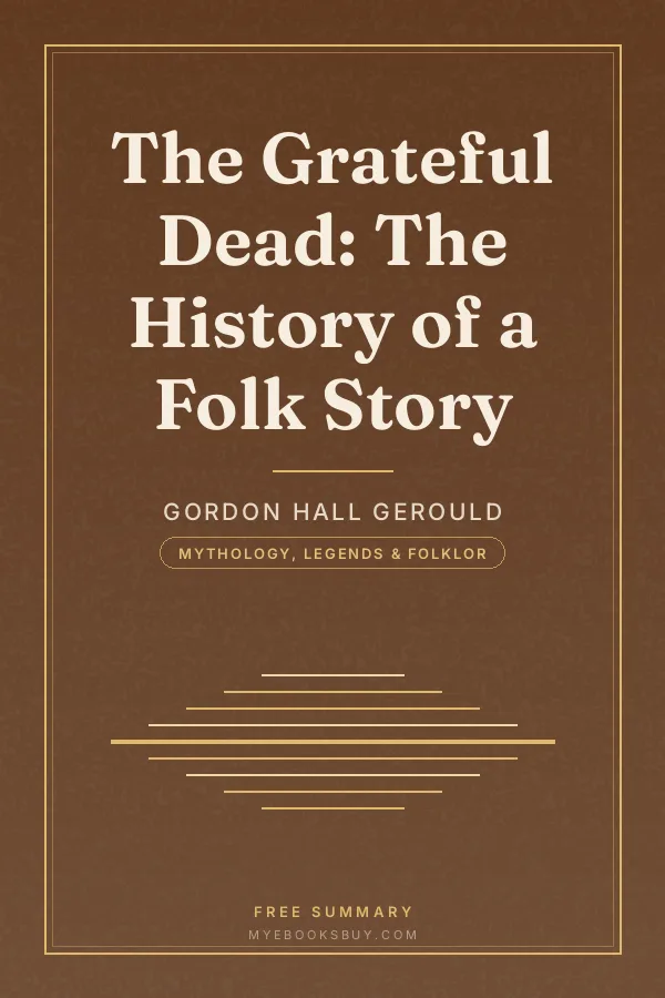 Cover of The Grateful Dead: The History of a Folk Story