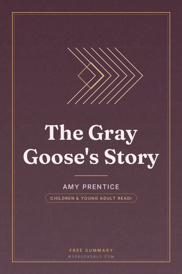 Cover of The Gray Goose's Story