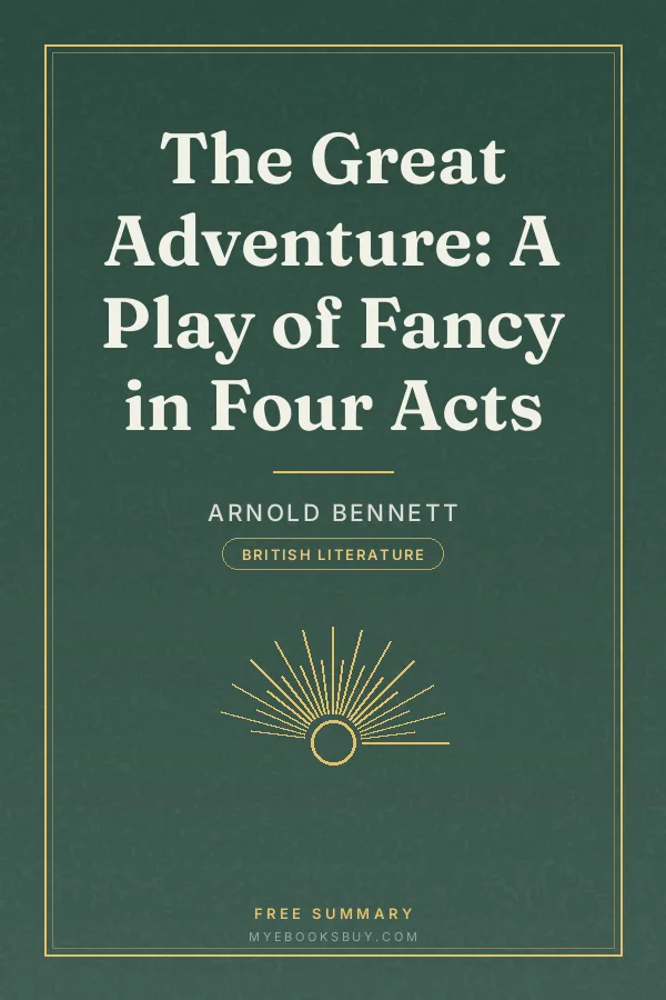 Cover of The Great Adventure: A Play of Fancy in Four Acts