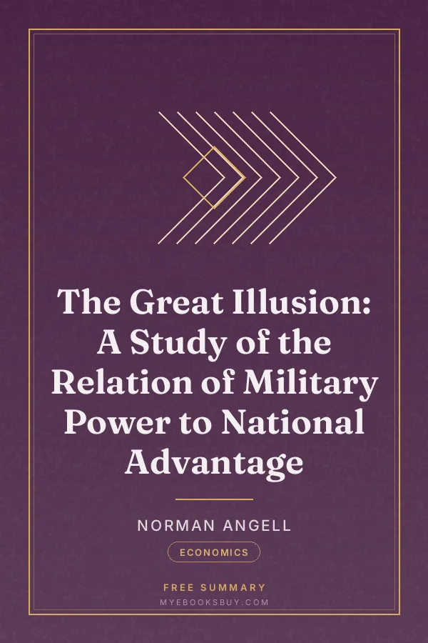 Cover of The Great Illusion: A Study of the Relation of Military Power to National Advantage