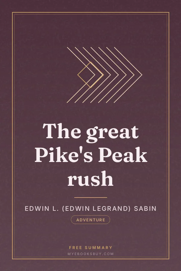 Cover of The great Pike's Peak rush