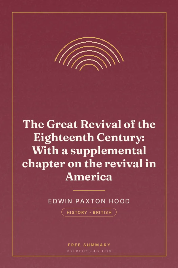 Cover of The Great Revival of the Eighteenth Century: With a supplemental chapter on the revival in America