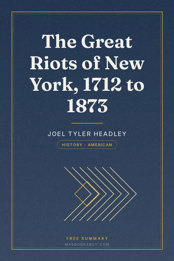 Cover of The Great Riots of New York, 1712 to 1873