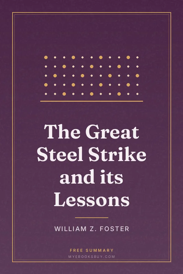 Cover of The Great Steel Strike and its Lessons