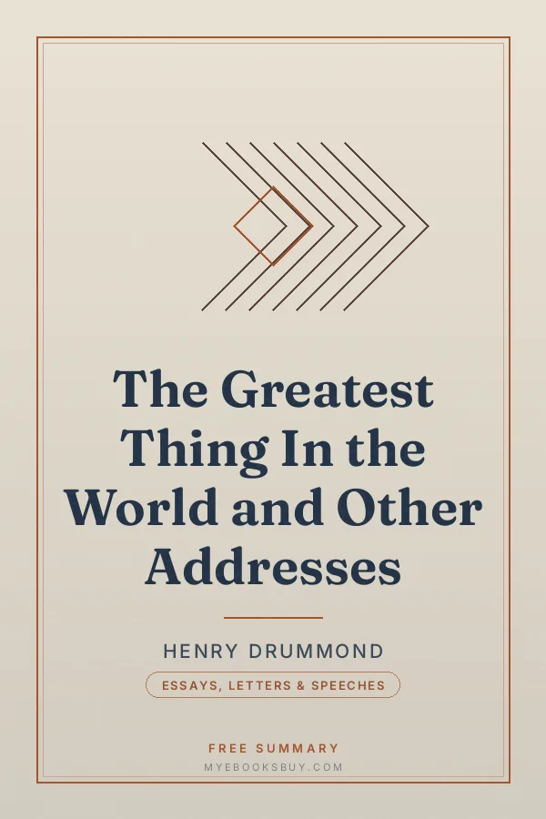Cover of The Greatest Thing In the World and Other Addresses