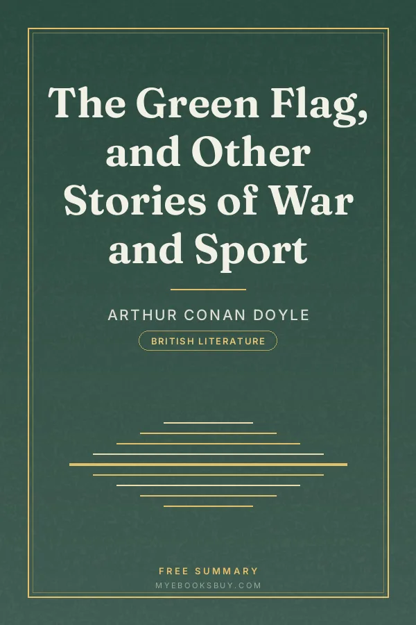 Cover of The Green Flag, and Other Stories of War and Sport