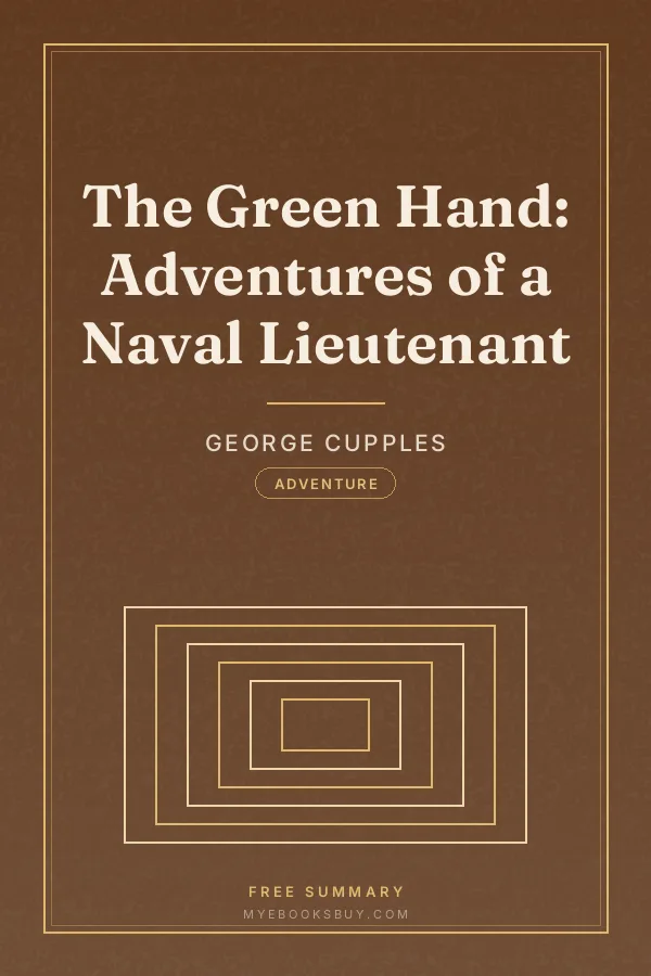 Cover of The Green Hand: Adventures of a Naval Lieutenant