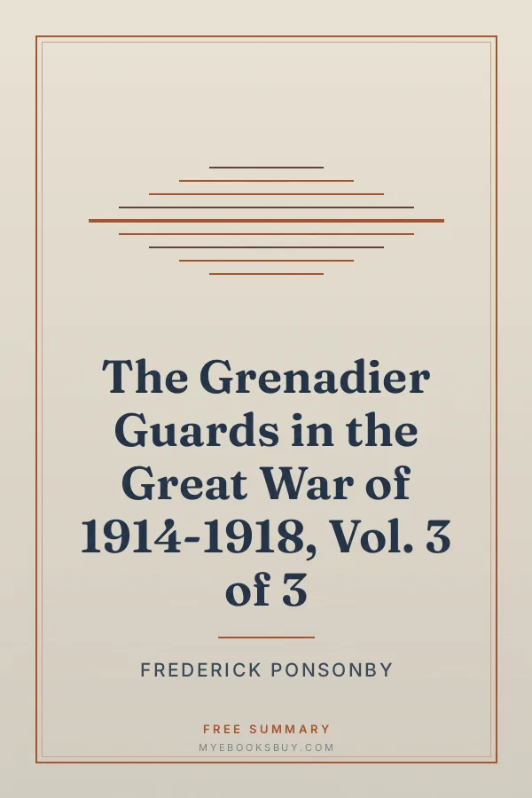 Cover of The Grenadier Guards in the Great War of 1914-1918, Vol. 3 of 3