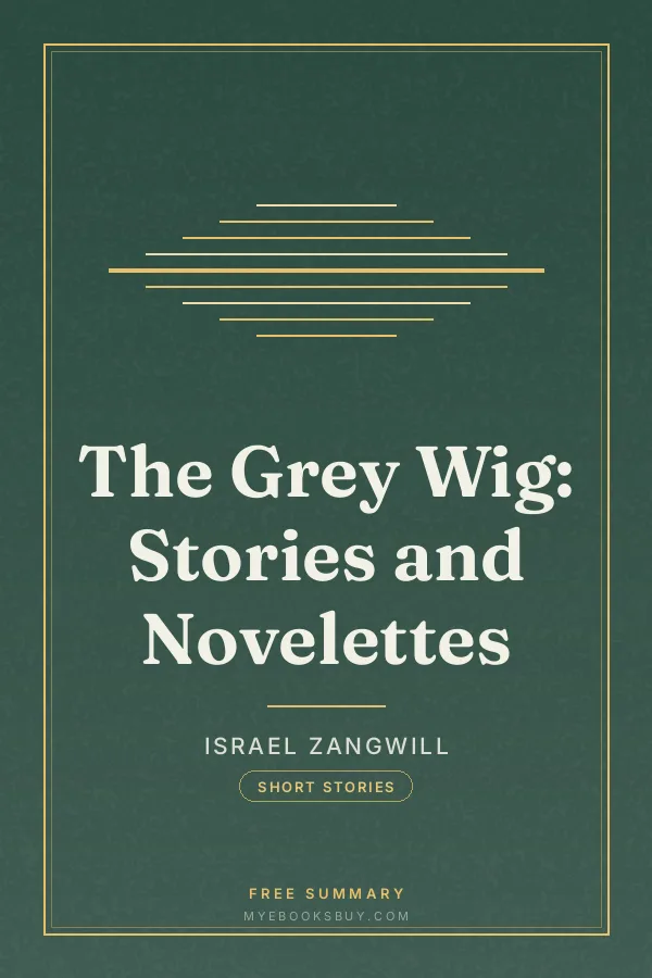 Cover of The Grey Wig: Stories and Novelettes