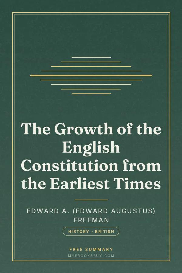 Cover of The Growth of the English Constitution from the Earliest Times