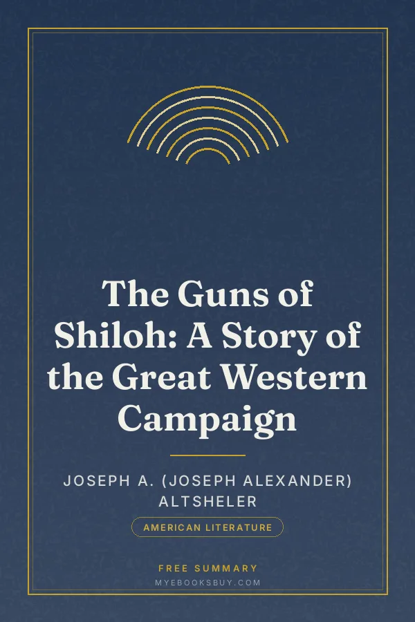 Cover of The Guns of Shiloh: A Story of the Great Western Campaign