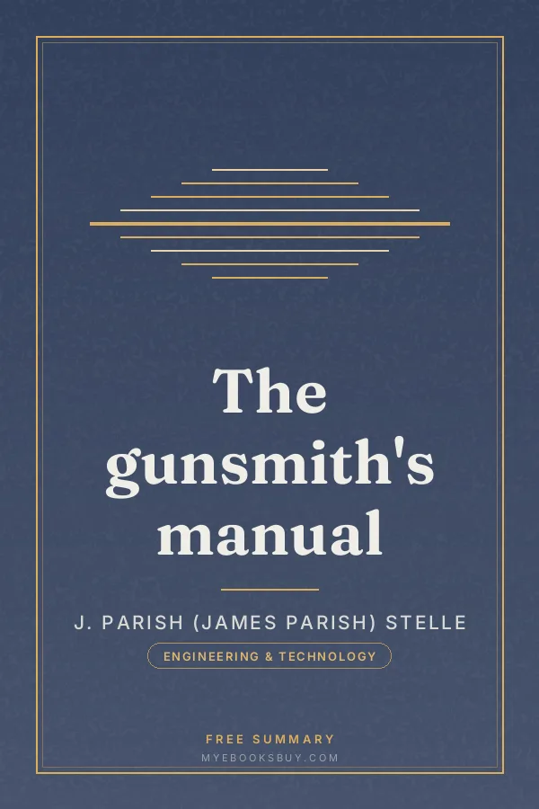 Cover of The gunsmith's manual