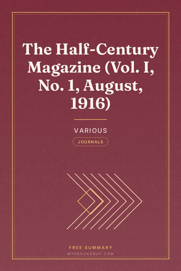 Cover of The Half-Century Magazine (Vol. I, No. 1, August, 1916)
