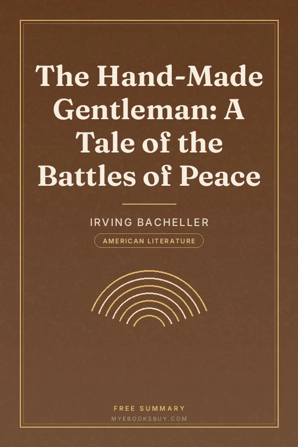 Cover of The Hand-Made Gentleman: A Tale of the Battles of Peace