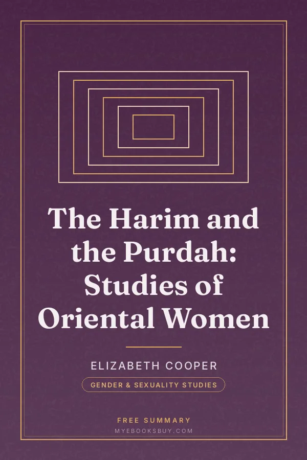 Cover of The Harim and the Purdah: Studies of Oriental Women