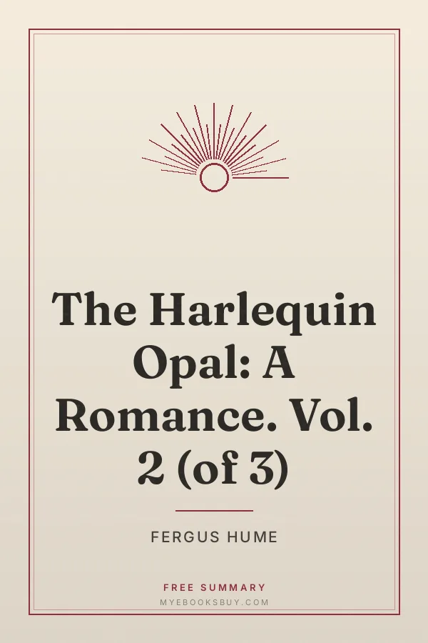 Cover of The Harlequin Opal: A Romance. Vol. 2 (of 3)
