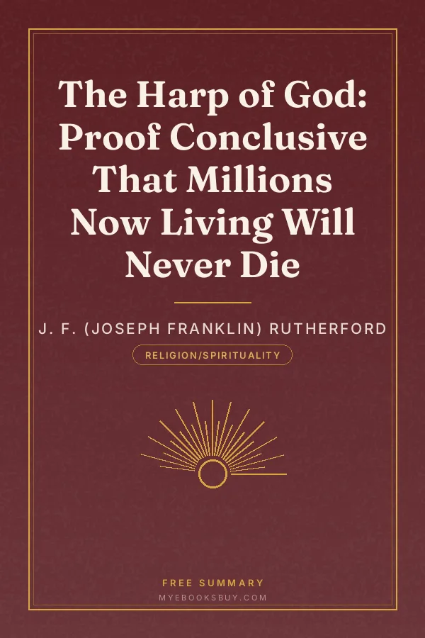 Cover of The Harp of God: Proof Conclusive That Millions Now Living Will Never Die