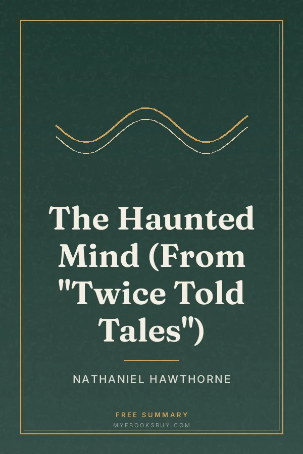Cover of The Haunted Mind (From "Twice Told Tales")