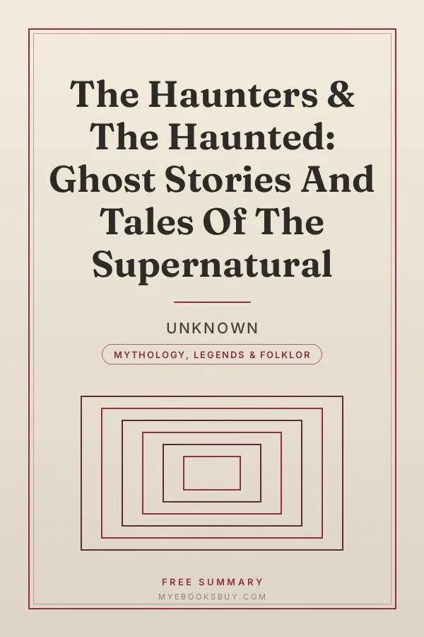 Cover of The Haunters & The Haunted: Ghost Stories And Tales Of The Supernatural