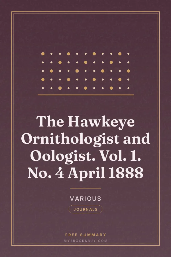 Cover of The Hawkeye Ornithologist and Oologist. Vol. 1. No. 4 April 1888