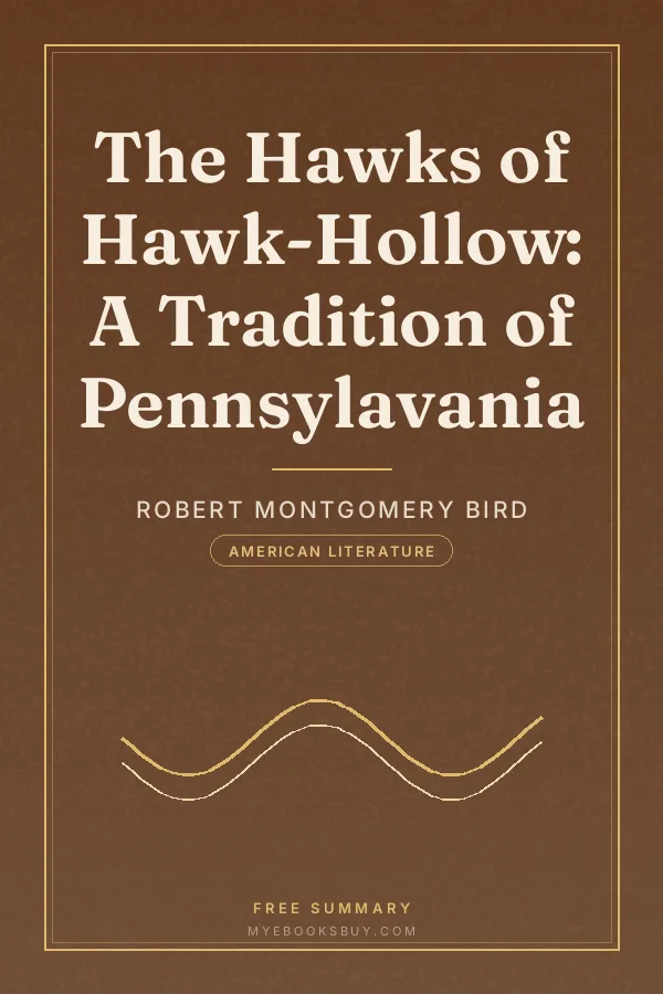 Cover of The Hawks of Hawk-Hollow: A Tradition of Pennsylavania