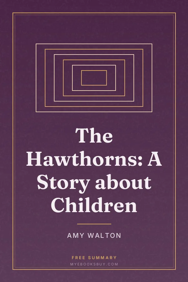 Cover of The Hawthorns: A Story about Children