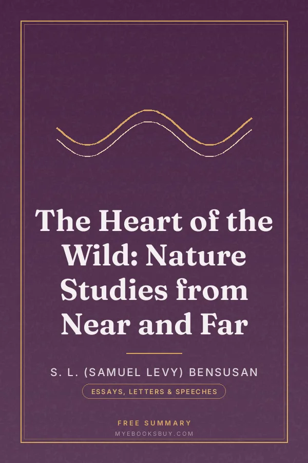Cover of The Heart of the Wild: Nature Studies from Near and Far