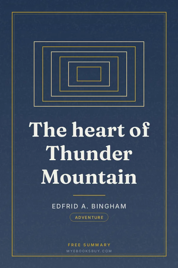 Cover of The heart of Thunder Mountain