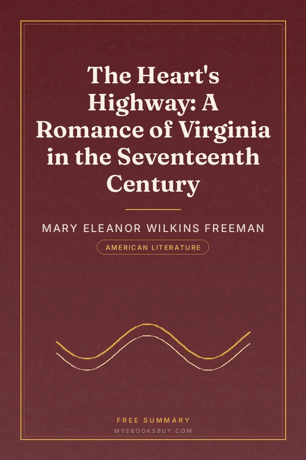 Cover of The Heart's Highway: A Romance of Virginia in the Seventeenth Century