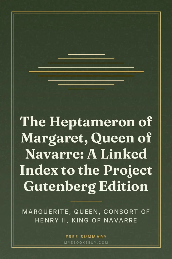 Cover of The Heptameron of Margaret, Queen of Navarre: A Linked Index to the Project Gutenberg Edition
