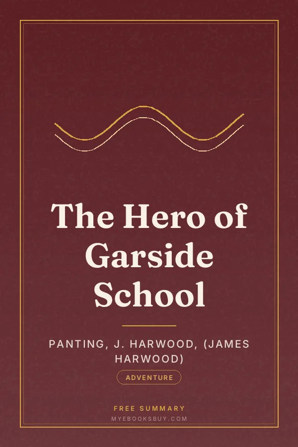 Cover of The Hero of Garside School