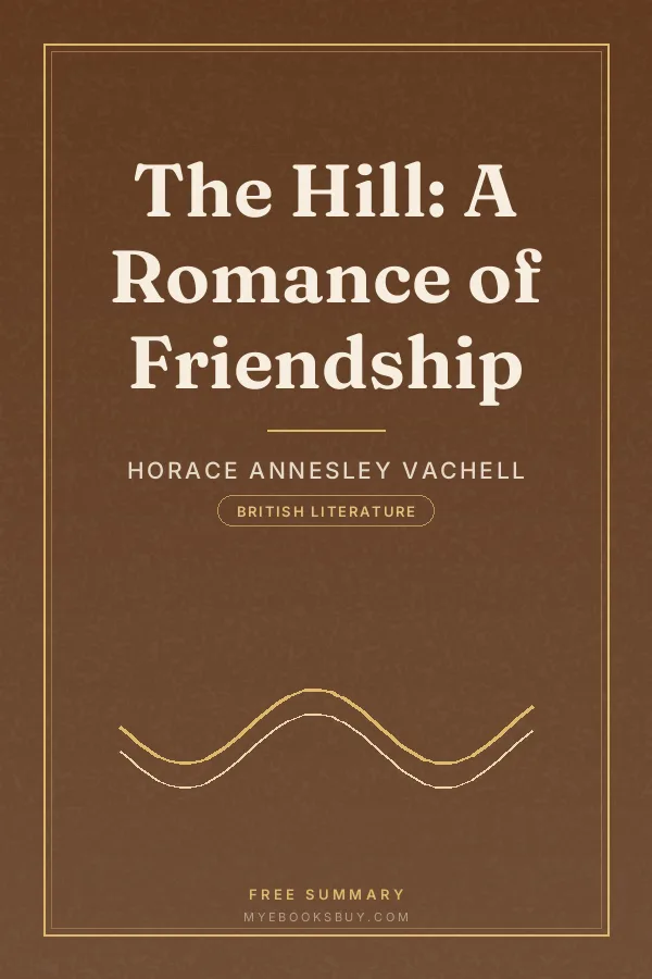 Cover of The Hill: A Romance of Friendship