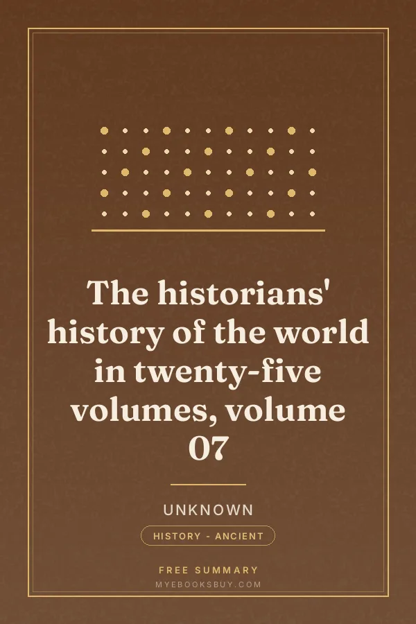 Cover of The historians' history of the world in twenty-five volumes, volume 07