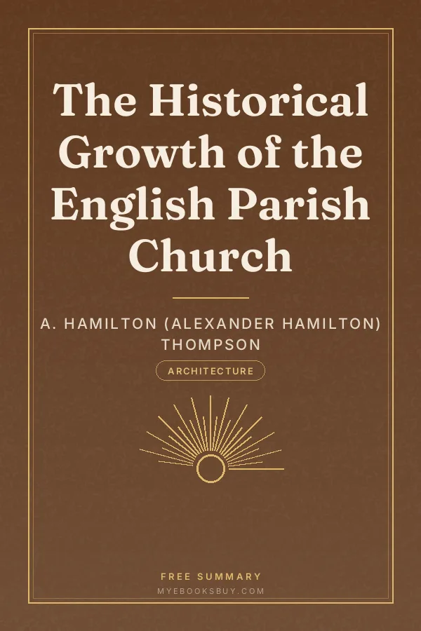 Cover of The Historical Growth of the English Parish Church