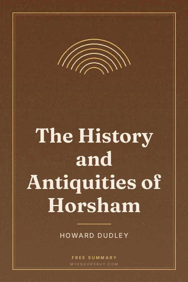 Cover of The History and Antiquities of Horsham
