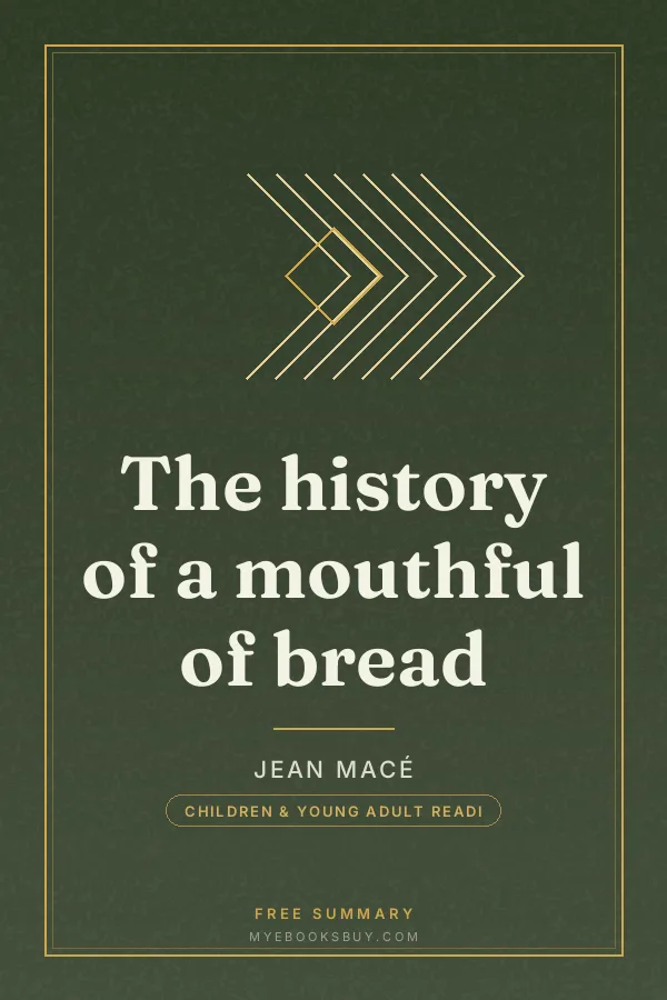 Cover of The history of a mouthful of bread