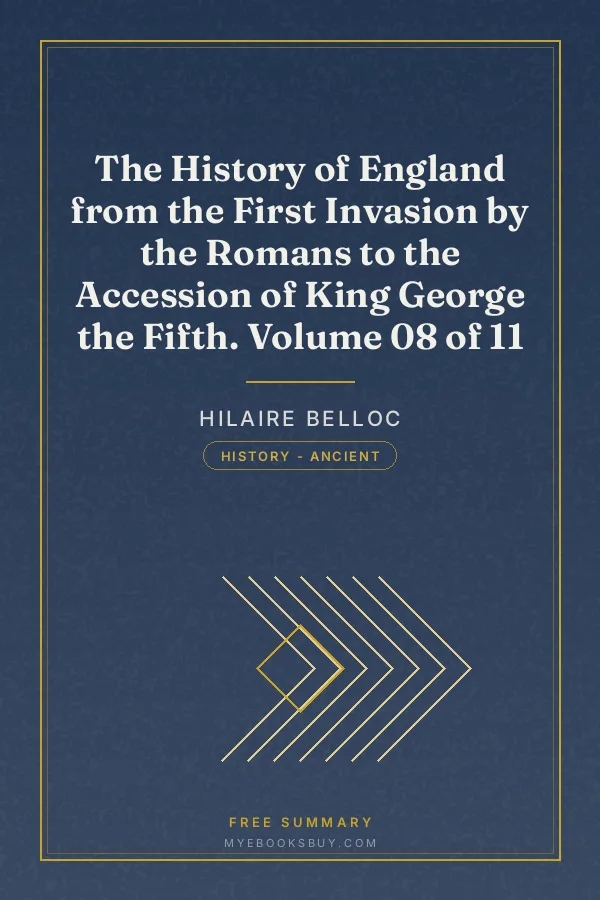 Cover of The History of England from the First Invasion by the Romans to the Accession of King George the Fifth. Volume 08 of 11
