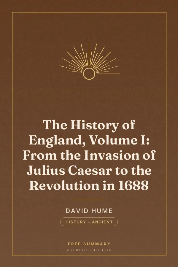 Cover of The History of England, Volume I: From the Invasion of Julius Caesar to the Revolution in 1688