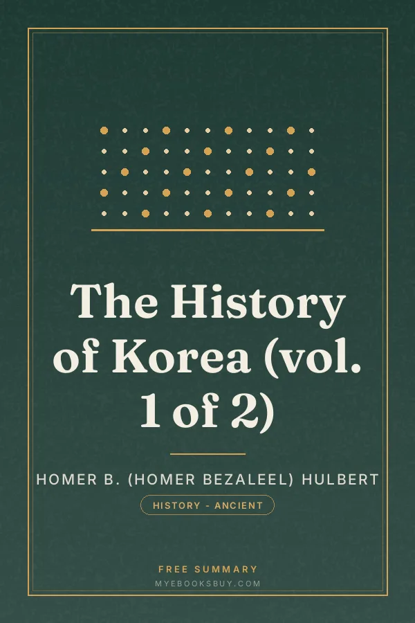 Cover of The History of Korea (vol. 1 of 2)