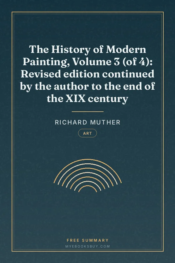 Cover of The History of Modern Painting, Volume 3 (of 4): Revised edition continued by the author to the end of the XIX century