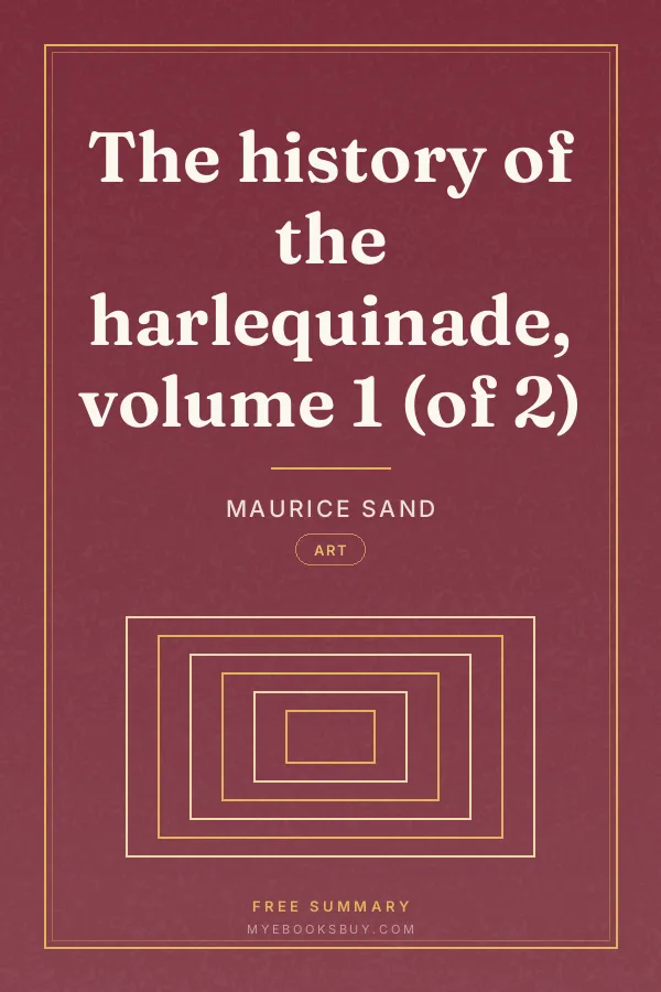 Cover of The history of the harlequinade, volume 1 (of 2)