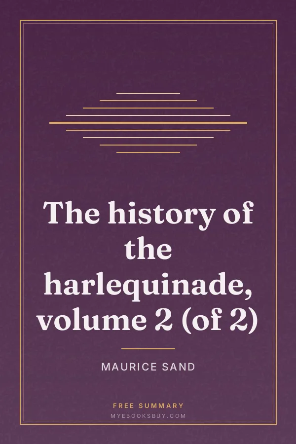 Cover of The history of the harlequinade, volume 2 (of 2)